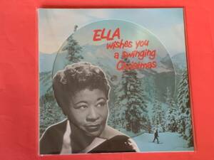 ELLA FITZGERALD " ELLA WISHES YOU A SWINGING CHRISTMAS " 1 PICTURE DISC. LIMITED EDITION. 180 GR VINYL